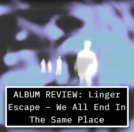 LINGER ESCAPE REVIEW LINGER ESCAPE REVIEW